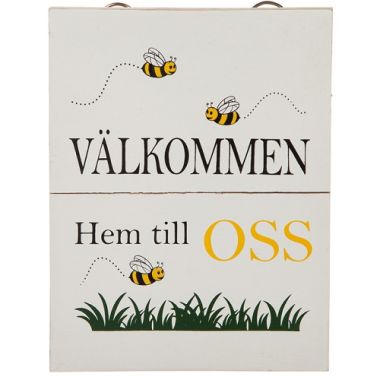 Välkommen skylt Bi